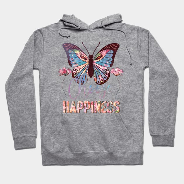 Always choose happines Hoodie by SpaceWiz95